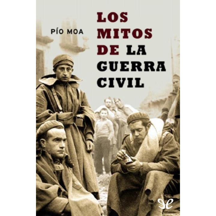 Los mitos de la Guerra Civil