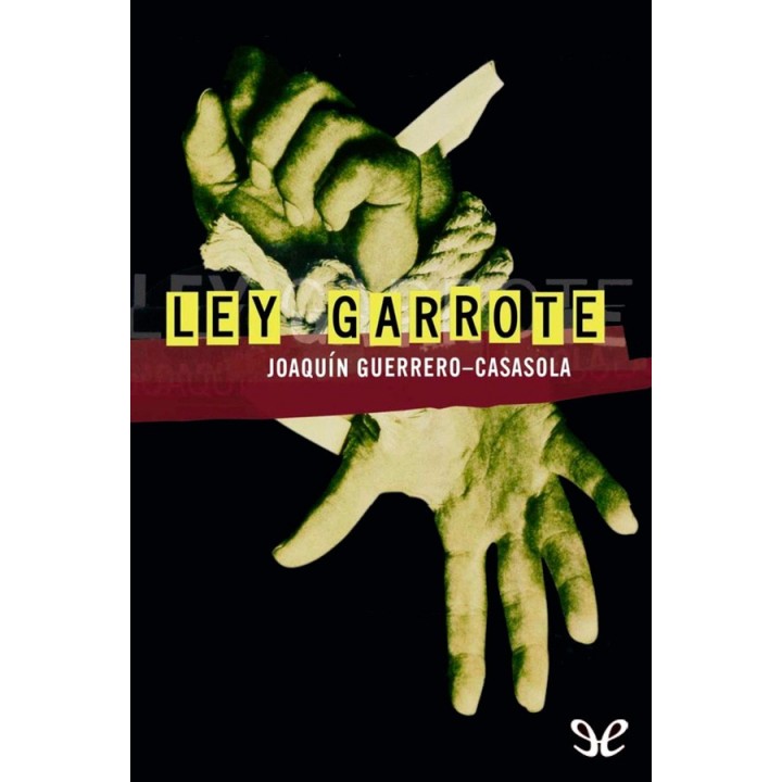Ley garrote