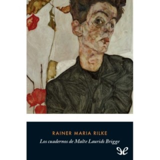 Los cuadernos de Malte Laurids Brigge