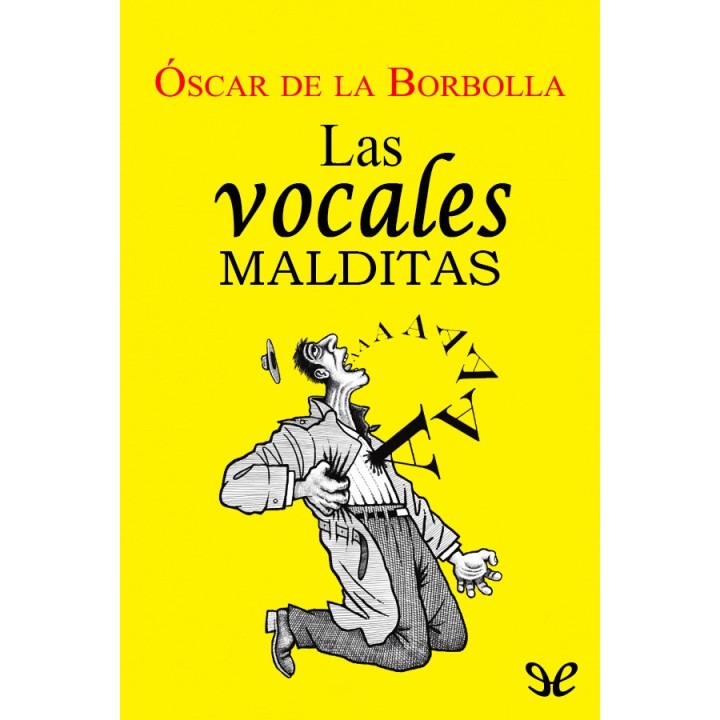 Las vocales malditas