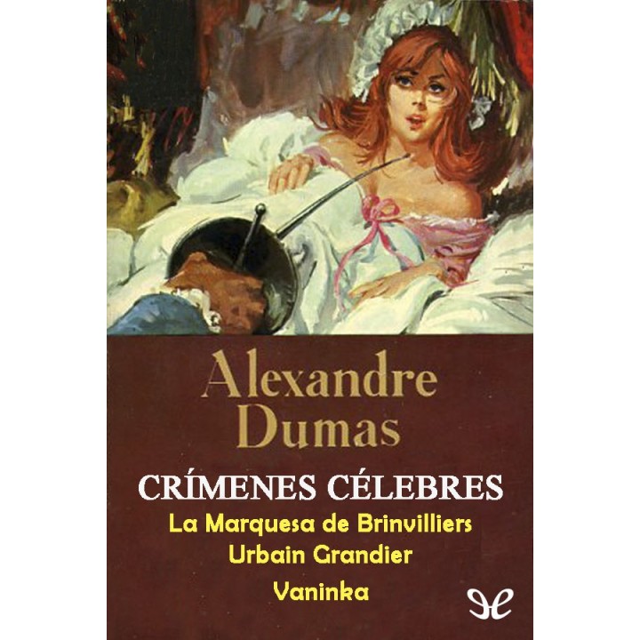 La Marquesa de Brinvilliers - Urbain Grandier - Vaninka