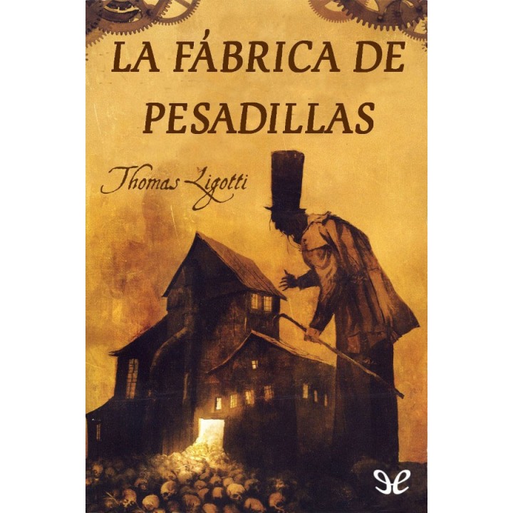La fábrica de pesadillas