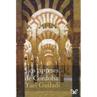 Los cipreses de Córdoba