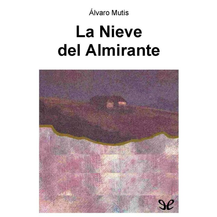 La nieve del almirante