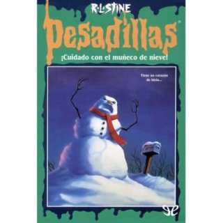 ¡Cuidado con el muñeco de nieve!