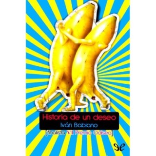 Historia de un deseo