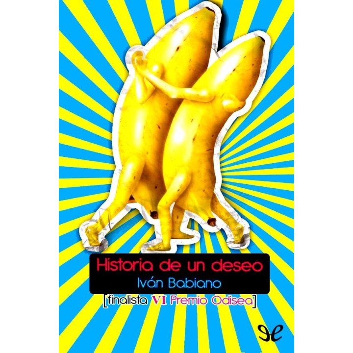 Historia de un deseo