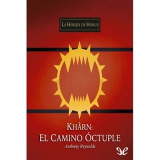 Khârn. El Camino Óctuple