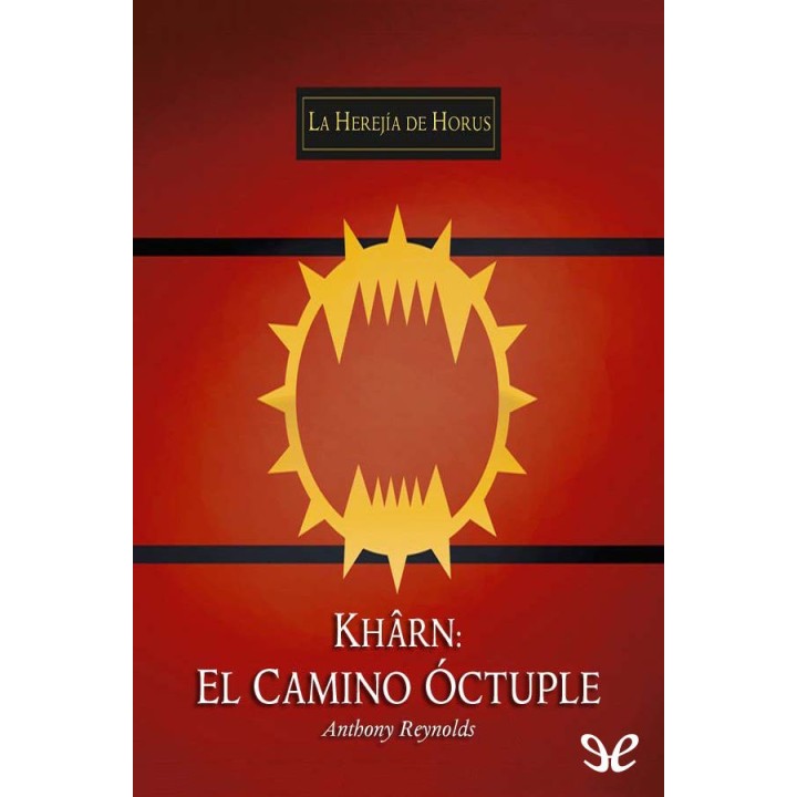 Khârn. El Camino Óctuple