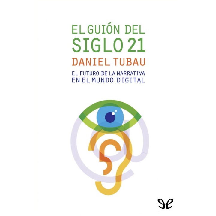 El guión del siglo XXI