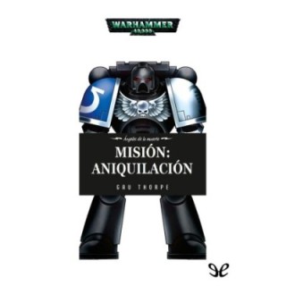 Mision Aniquilacion