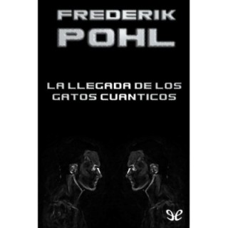 La llegada de los gatos cuánticos