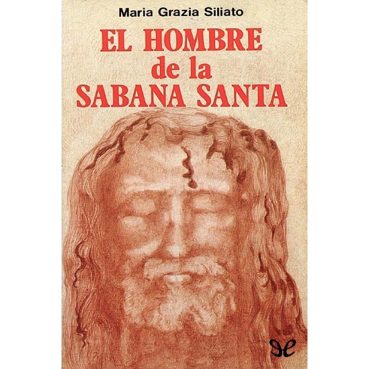 El hombre de la Sábana Santa