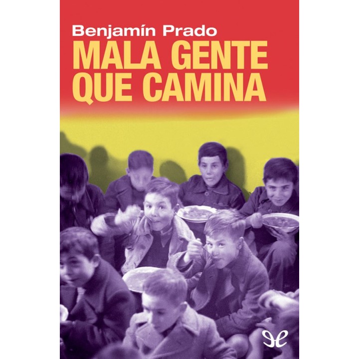 Mala gente que camina