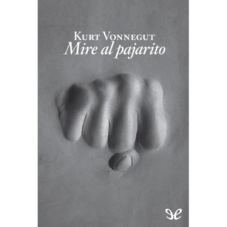 Mire al pajarito