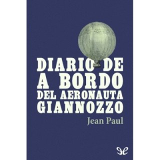 Diario de a bordo del aeronauta Giannozzo