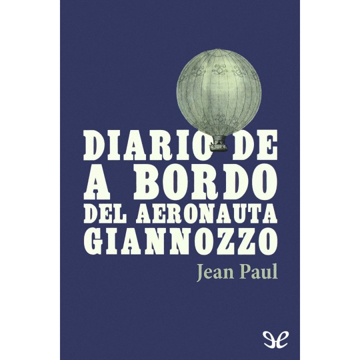 Diario de a bordo del aeronauta Giannozzo