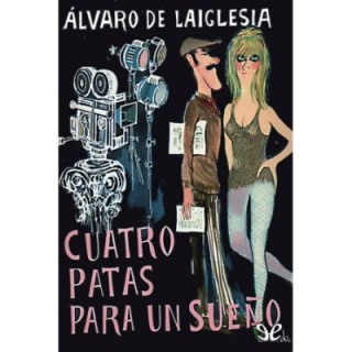 Cuatro patas para un sueño