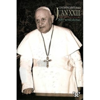 Juan XXIII - 200 anécdotas