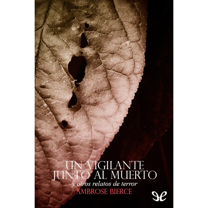 Un vigilante junto al muerto y otros relatos de terror