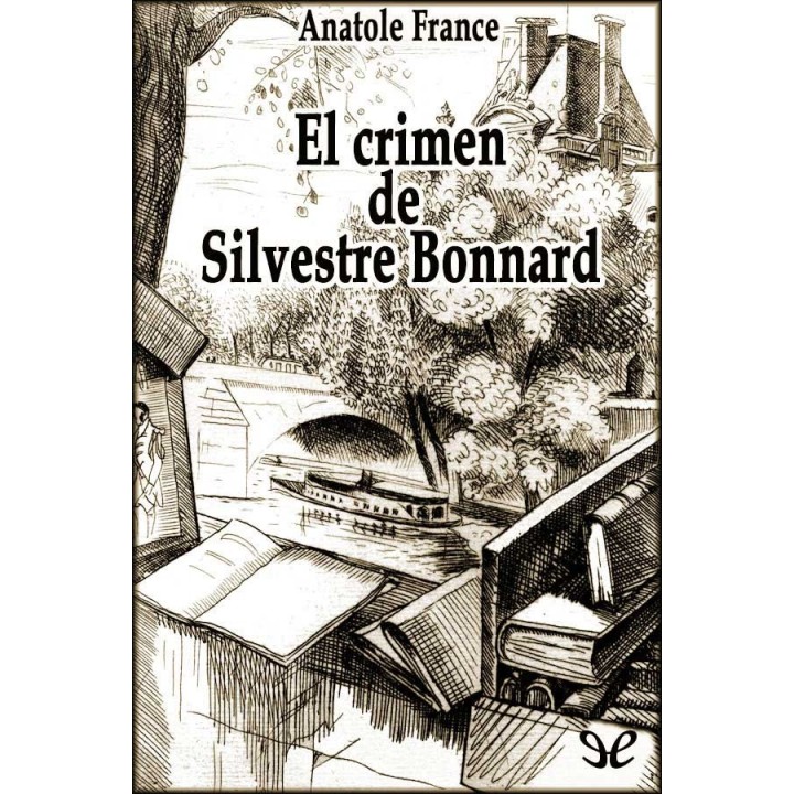 El crimen de Silvestre Bonnard