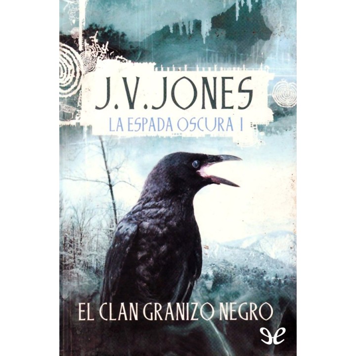 El clan Granizo Negro