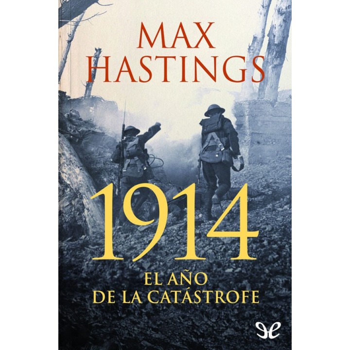 1914. El año de la catástrofe