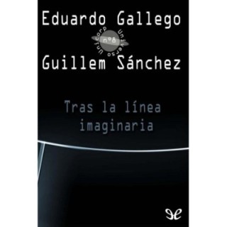 Tras la línea imaginaria