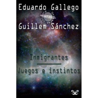 Inmigrantes. Juegos e instintos