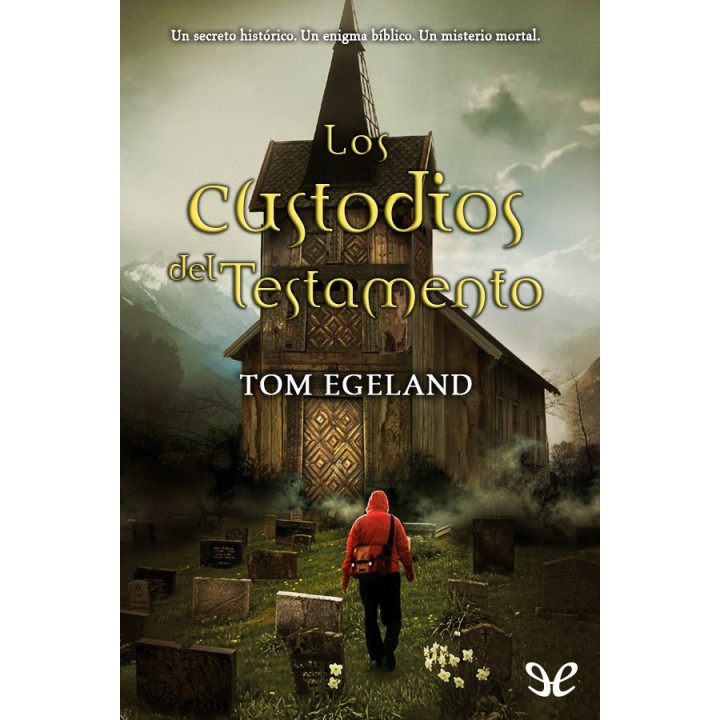 Los custodios del testamento