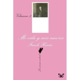 Mi vida y mis amores II