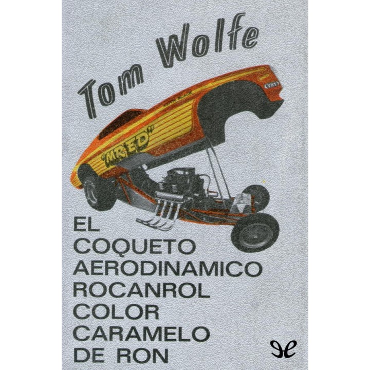 El coqueto aerodinámico rocanrol color caramelo de ron