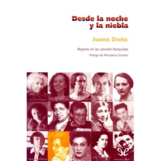 Desde la noche y la niebla