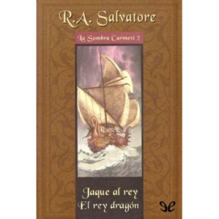 Jaque al rey & El rey dragón