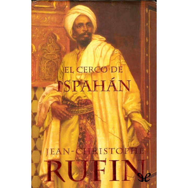 El cerco de Ispahán