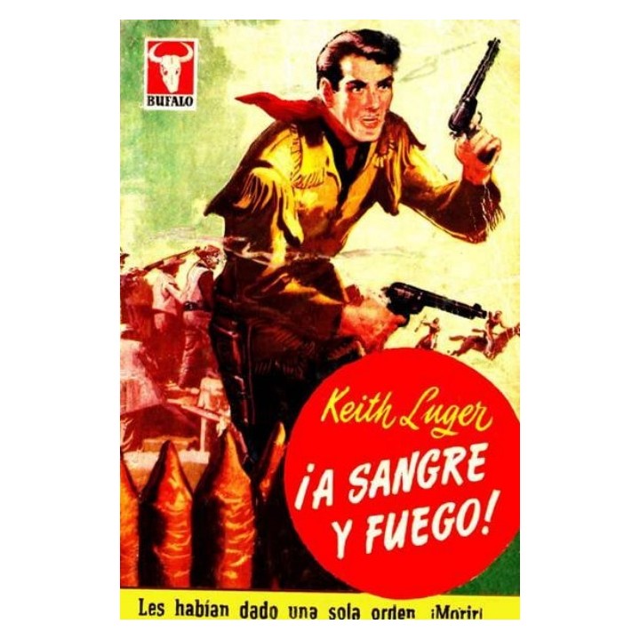 ¡A sangre y fuego!