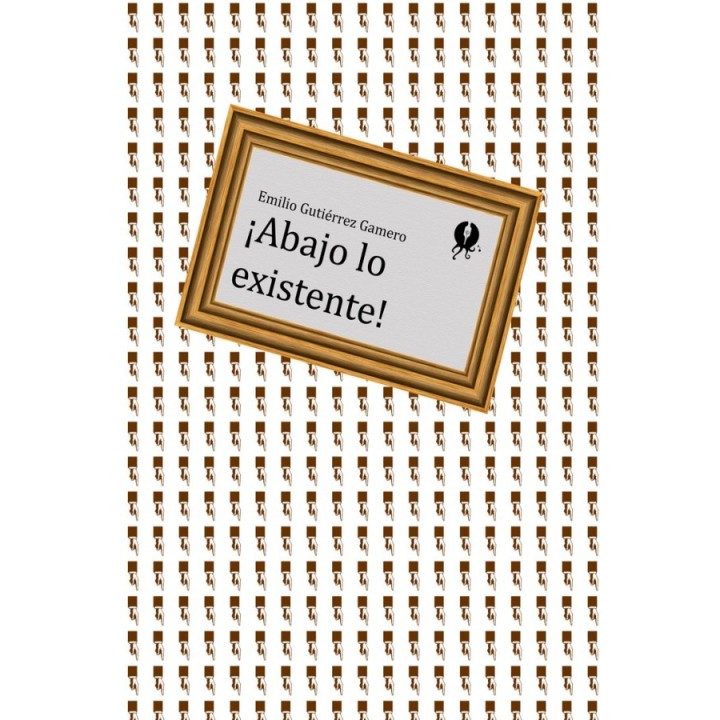 ¡Abajo lo existente!