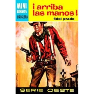 ¡Arriba las manos! (2ª Ed.)