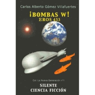 ¡Bombas W! & Eros 433