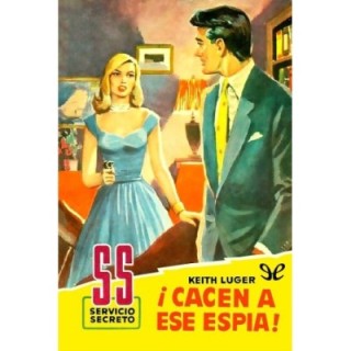 ¡Cacen a ese espía!