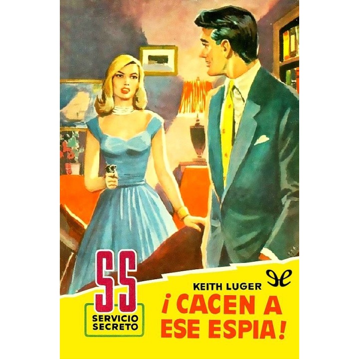 ¡Cacen a ese espía!