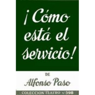 ¡Cómo está el servicio!