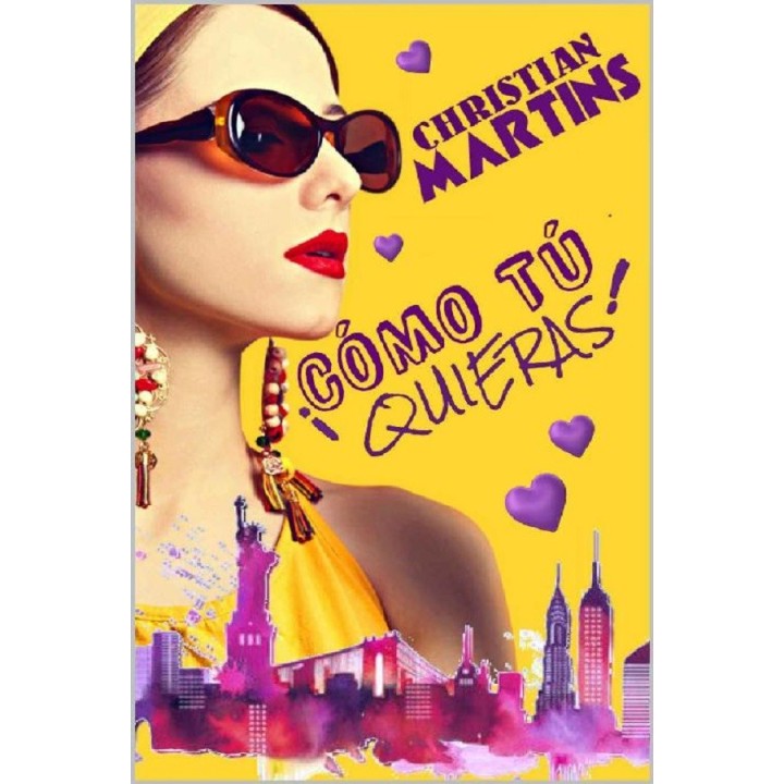 ¡Cómo tú quieras!