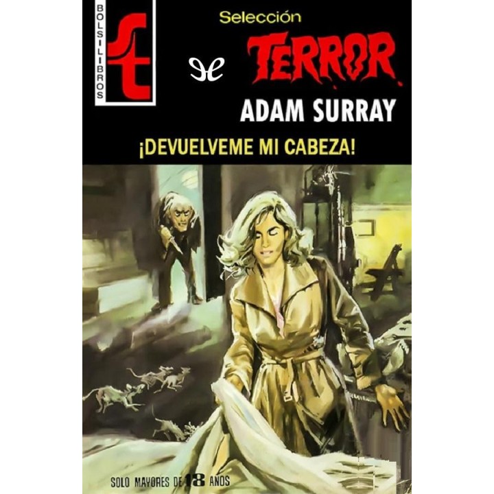 ¡Devuélveme mi cabeza!