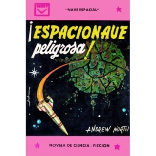 ¡Espacionave peligrosa!