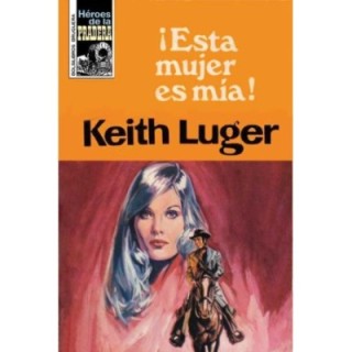 ¡Esta mujer es mía!