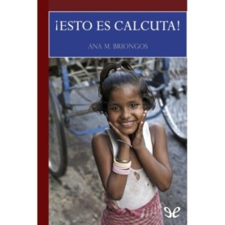 ¡Esto es Calcuta!