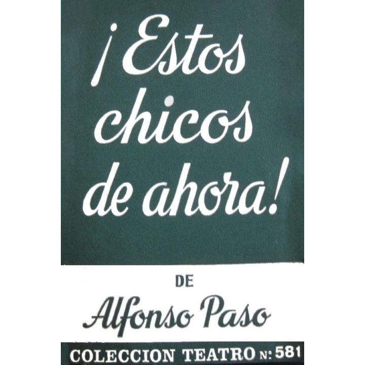 ¡Estos chicos de ahora!