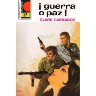 ¡Guerra o paz!