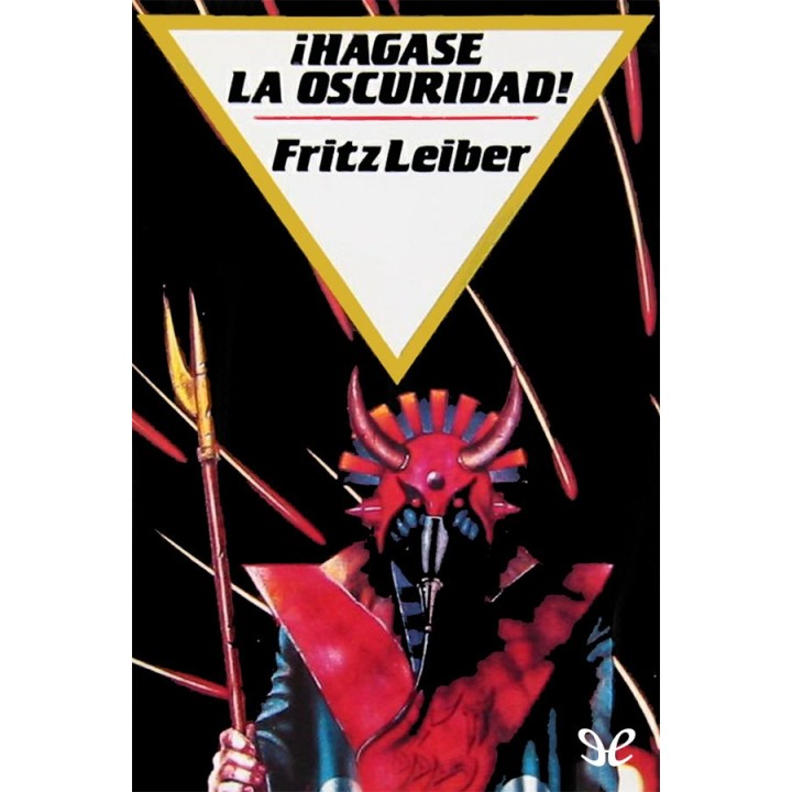 ¡Hágase la oscuridad!